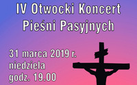 IV Otwocki Koncert Pieśni Pasyjnych